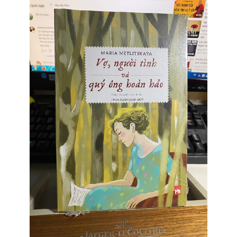 Vợ,người tình và quý ông hoàn hảo- Tác giả Maria Metlitskaya- Tiểu thuyết- Sách mới nguyên seal 409934