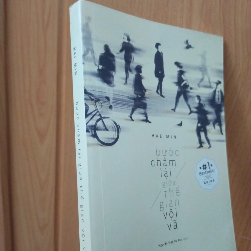 Bước Chậm Lại Giữa Thế Gian Vội Vã- Hae Min( tặng kèm bookmark handmade tokyo revengers) 533676