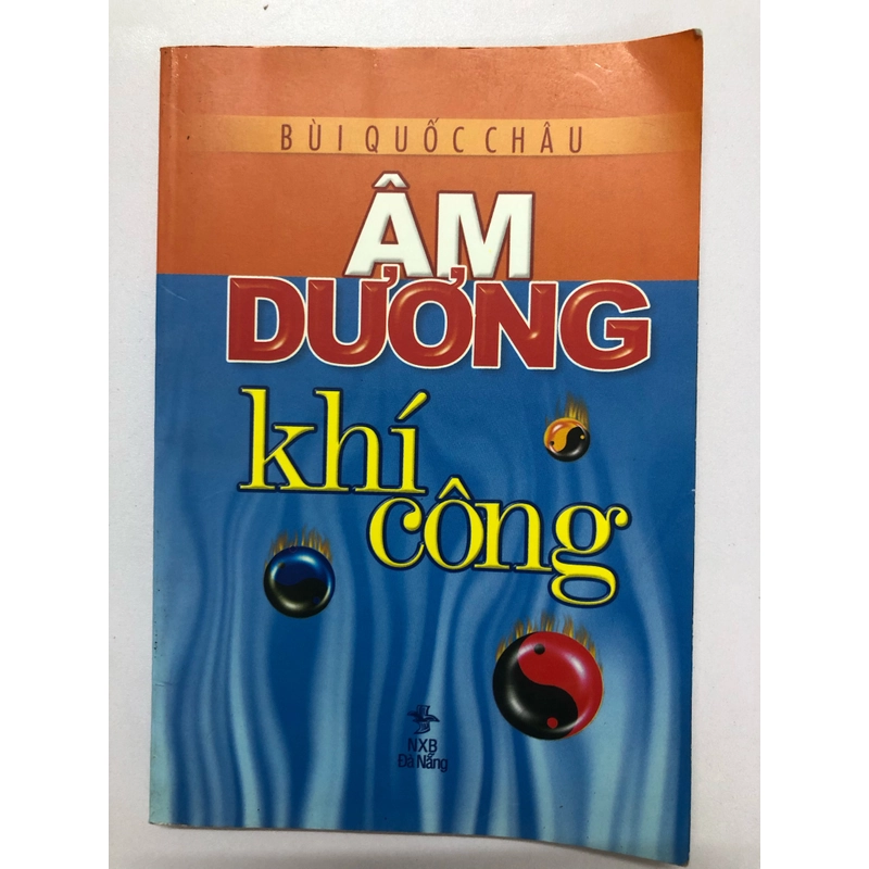 ÂM DƯƠNG KHÍ CÔNG - 142 TRANG, NXB: 2005 290223