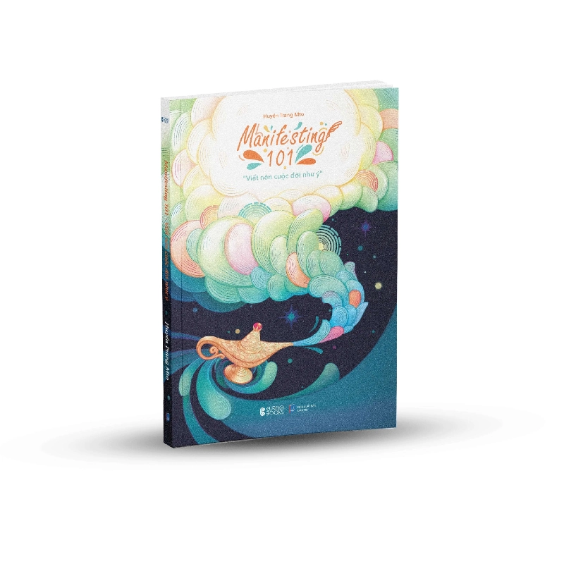 Manifesting 101 - "Viết Nên Cuộc Đời Như Ý" - Huyền Trang Mto - LINHLANBOOKS - Sách Kỹ năng Blogmeo040226 794302