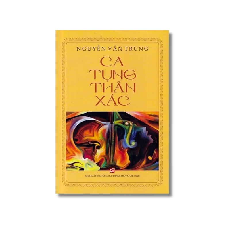 Ca tụng thân xác - Nguyễn Văn Trung 730307