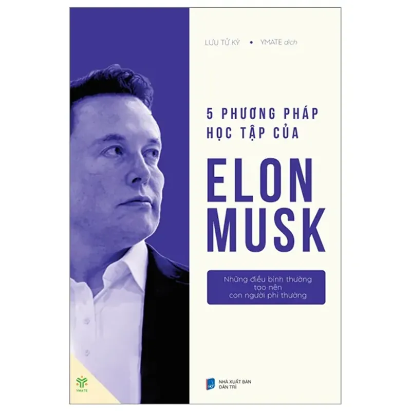 5 Phương Pháp Học Tập Của Elon Musk - Những Điều Bình Thường Tạo Nên Con Người Phi Thường 713597