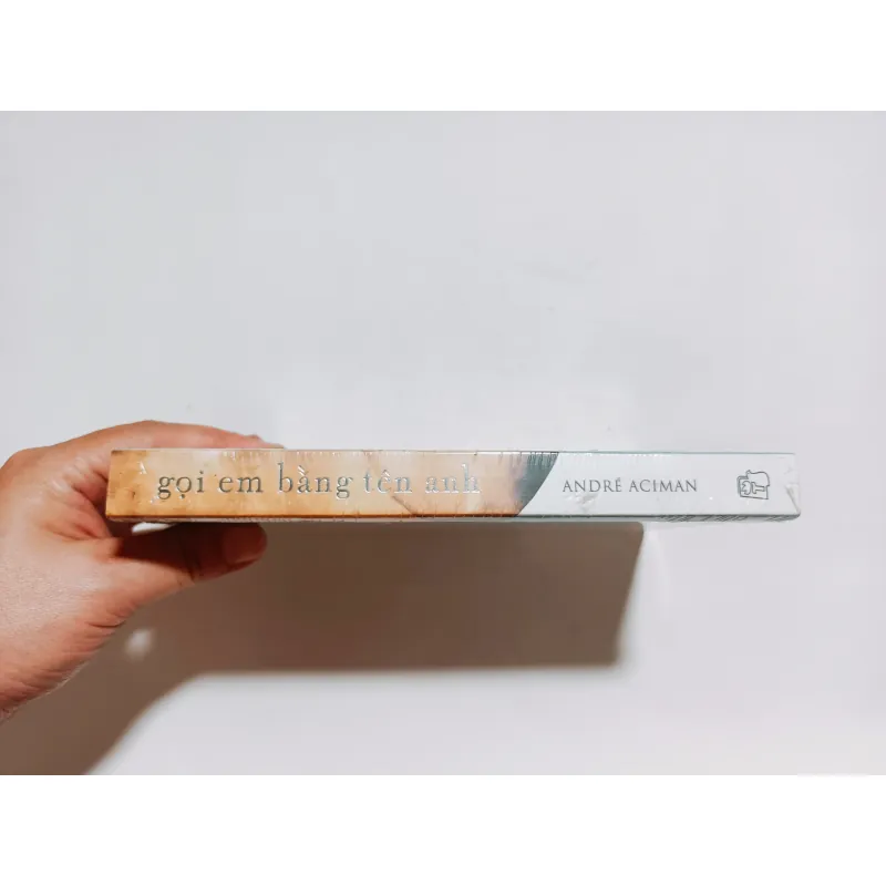 Gọi Em Bằng Tên Anh - André Aciman 797314