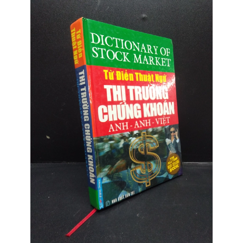 Từ điển thuật ngữ thị trường chứng khoán (bìa cứng) năm 2004 mới 70% ố có viết và highlight nhiều HCM2602 chứng khoán 74642