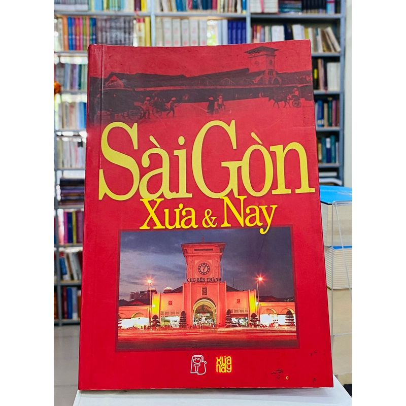 SÀI GÒN XƯA VÀ NAY - NXB TRẺ 304263