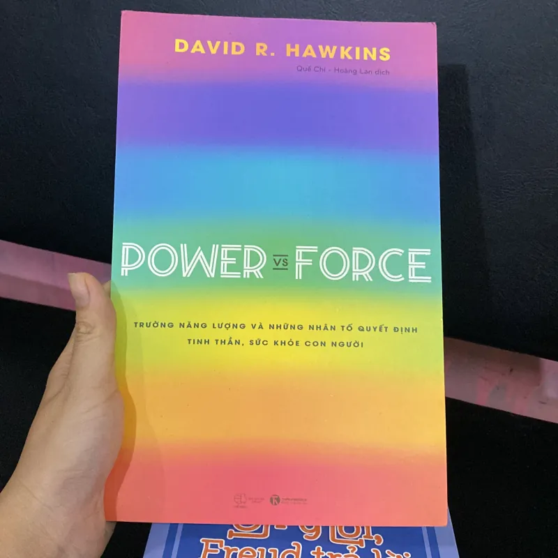 Power vs. Force của tác giả David R. Hawkins 1029621