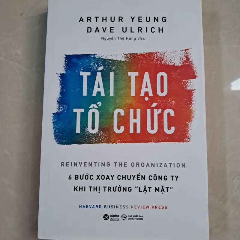 Tái Tạo Tổ Chức - 6 Bước Xoay Chuyển (mới chưa sử dụng) 931689