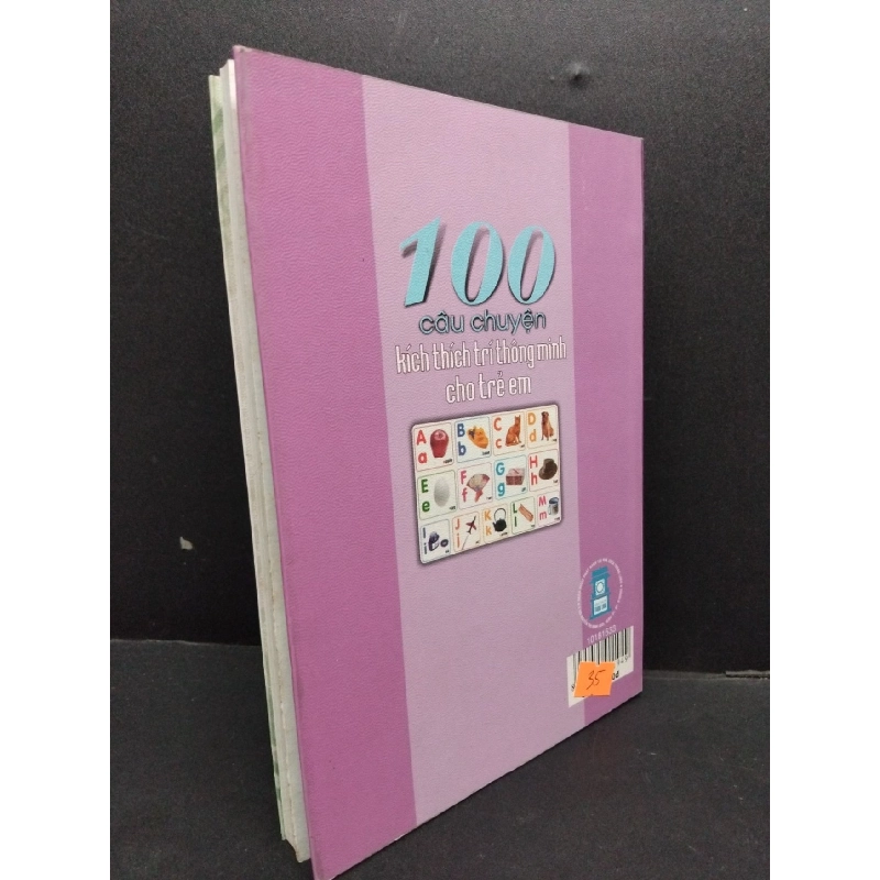 100 Câu chuyện kích thích trí thông minh cho trẻ mới 80% ố nhẹ 2008 HCM1008 Phạm Thị Anh Đào MẸ VÀ BÉ 916636