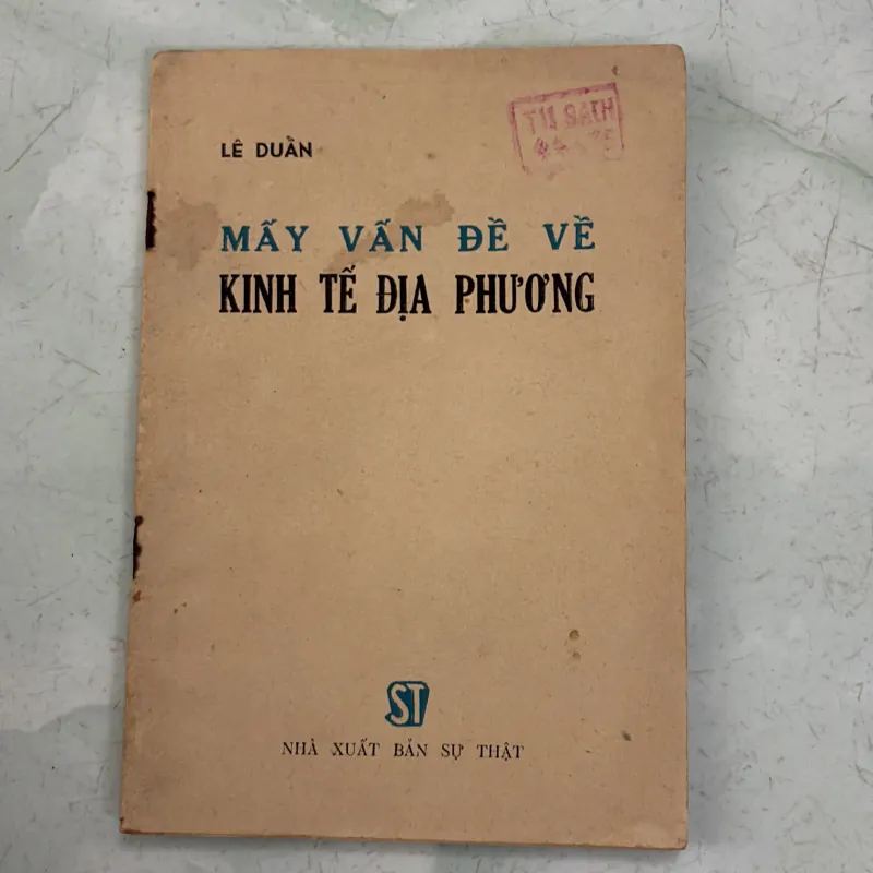 Mấy vấn đề về kinh tế địa phương - Lê Duẫn - 1979s 996178
