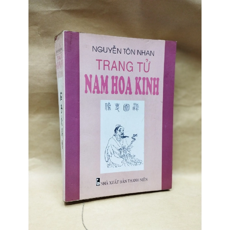 Trang Tử Nam Hoa Kinh - Nguyễn Tôn Nhan dịch và chú giải 126628