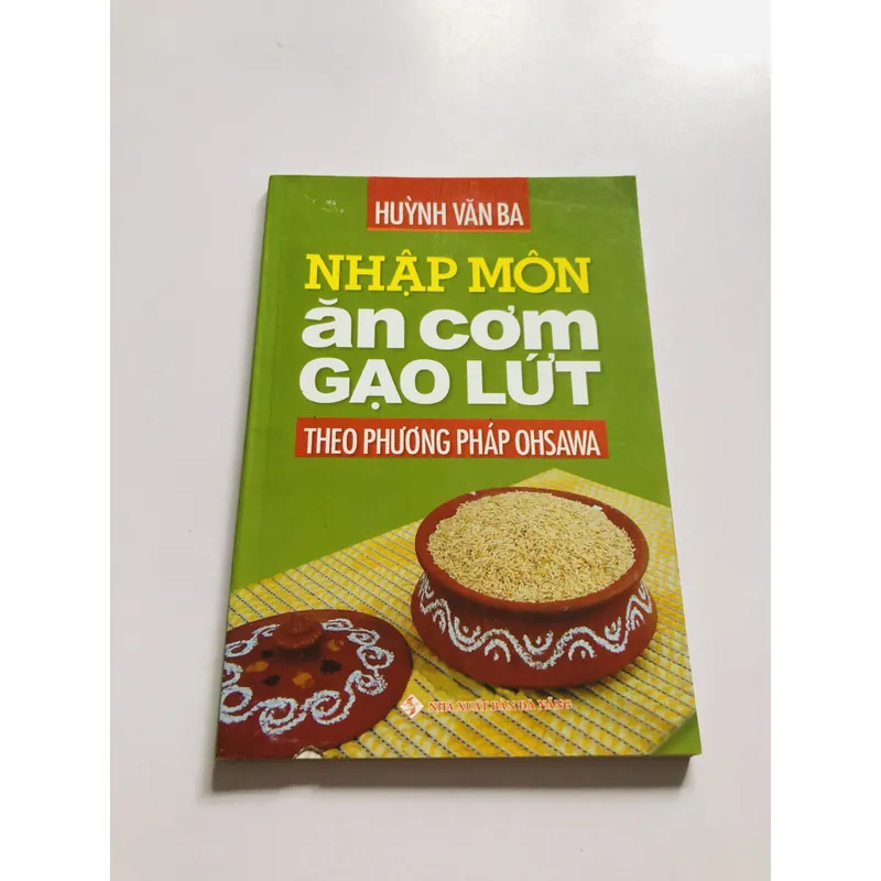 NHẬP MÔN ĂN CƠM GẠO LỨT  656789