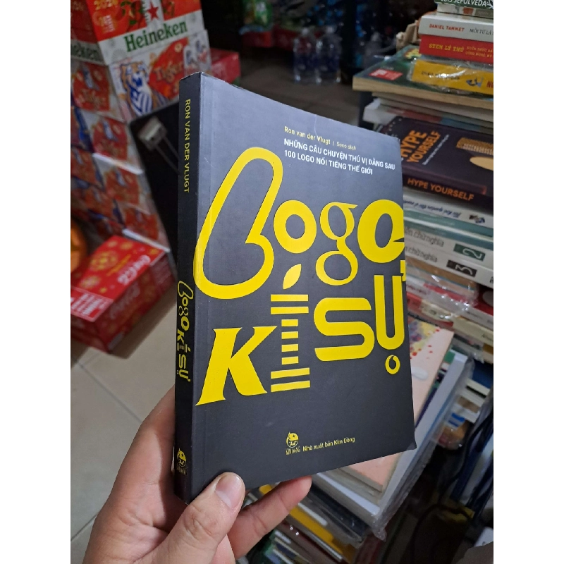 Logo Kí Sự - Những Câu Chuyện Thú Vị Đằng Sau 100 Logo Nổi Tiếng Thế Giới - Ron Van Der Vlugt - 2019 mới 90% sách màu - KINH TẾ - TÀI CHÍNH - CHỨNG KHOÁN - HMT3012 749805