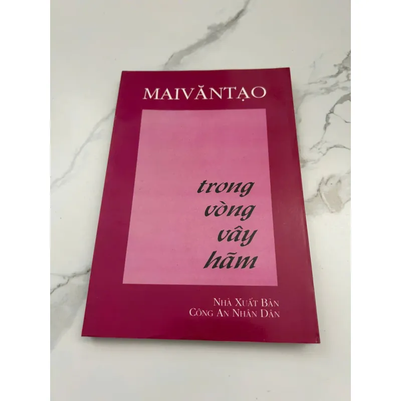 Trong Vòng Vây Hãm – Tác giả: Mai Văn Tạo 601197