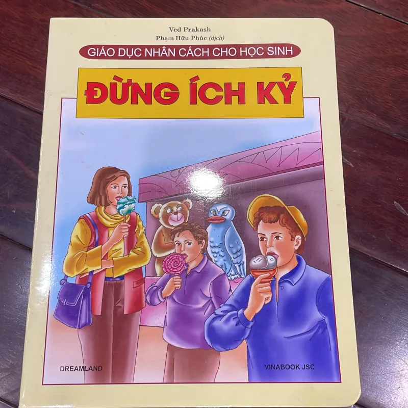 Giáo dục nhân cách cho học sinh : ĐỪNG ÍCH KỶ - in cán bóng - trọn bộ có 29 quyển 1026649