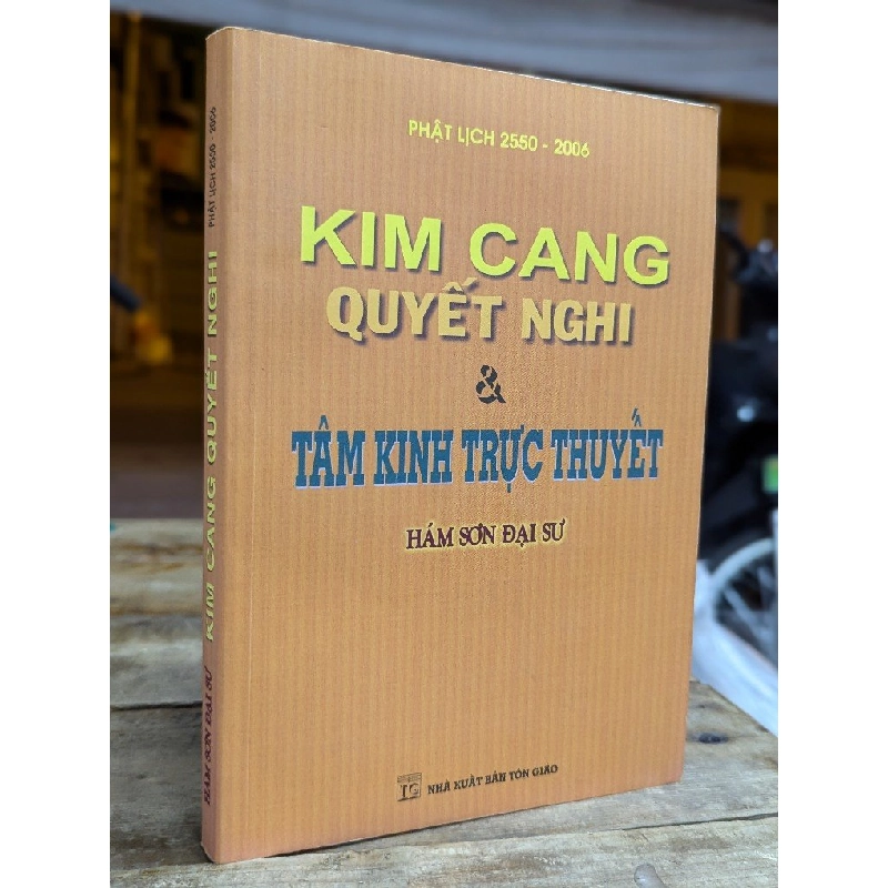 KIM CANG QUYẾT NGHI & TÂM KINH TRỰC THUYẾT - HÁM SƠN ĐẠI SƯ 176926