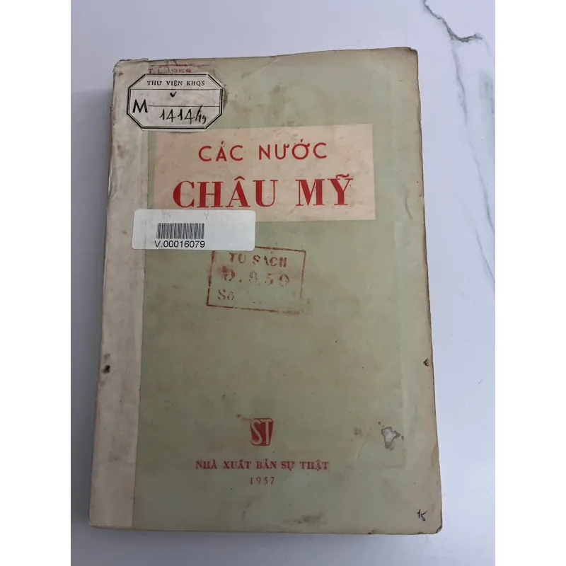 Các nước Châu Mỹ (NXB Sự Thật, 1957). 926460