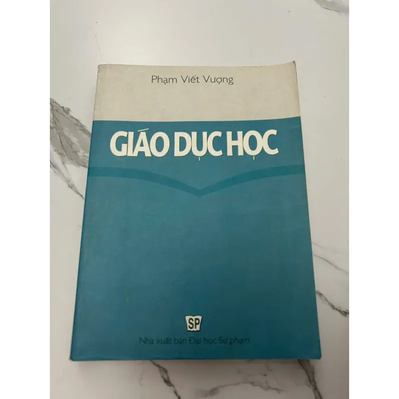 GIÁO DỤC HỌC - Phạm Viết Vượng 608018
