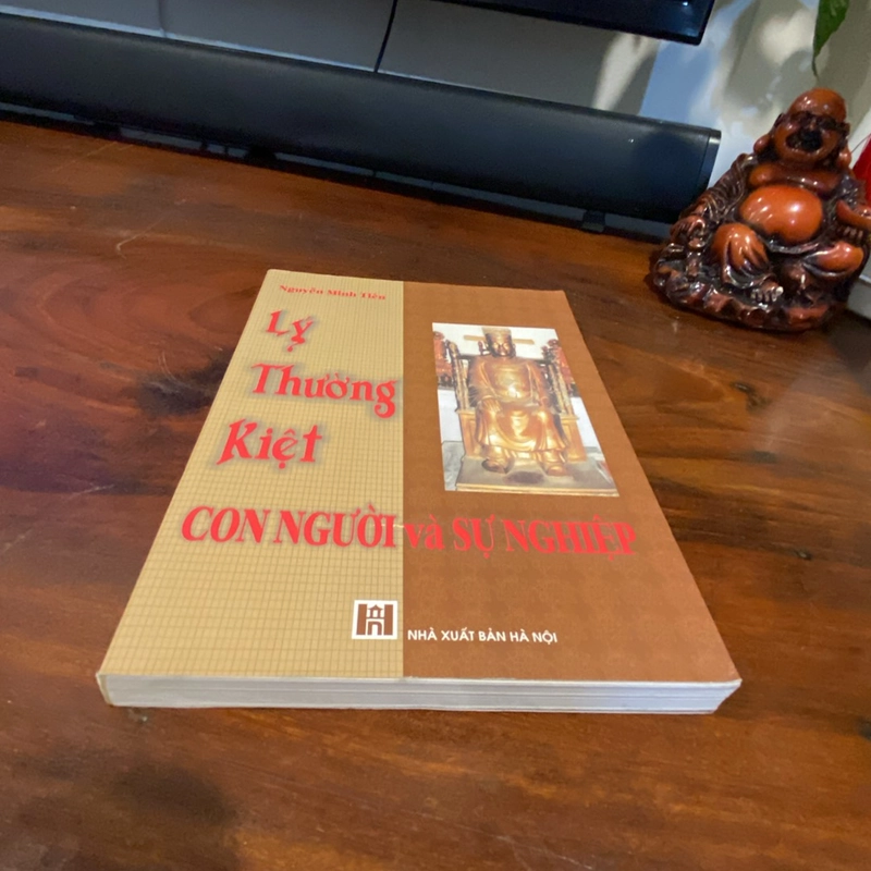 LÝ THƯỜNG KIỆT - CON NGƯỜI VÀ SỰ NGHIỆP (bản in năm 2009) 462788