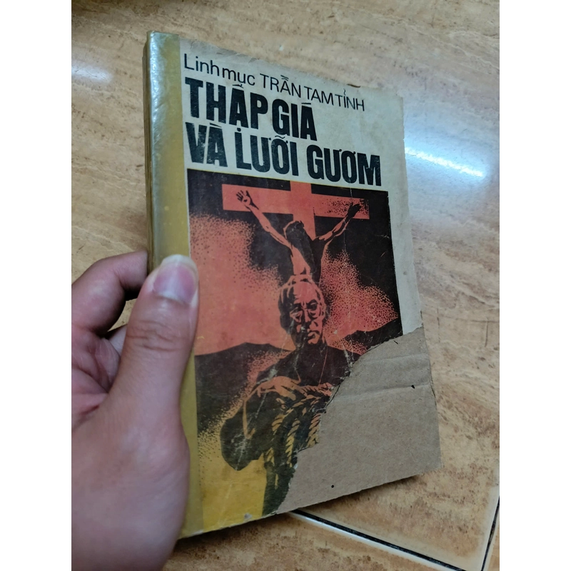 Thập giá và lưỡi gươm - Linh mục Trần Tam Tỉnh 475504