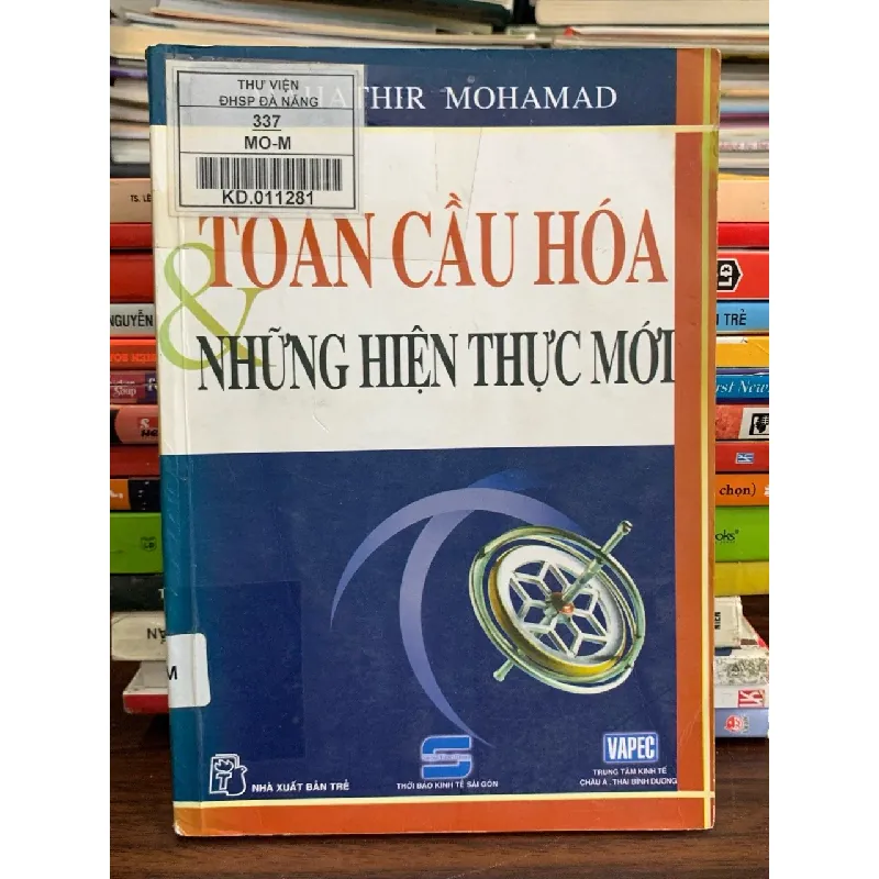 Toàn cầu hóa & những hiện thực mới – Shahir Mohamad 574020