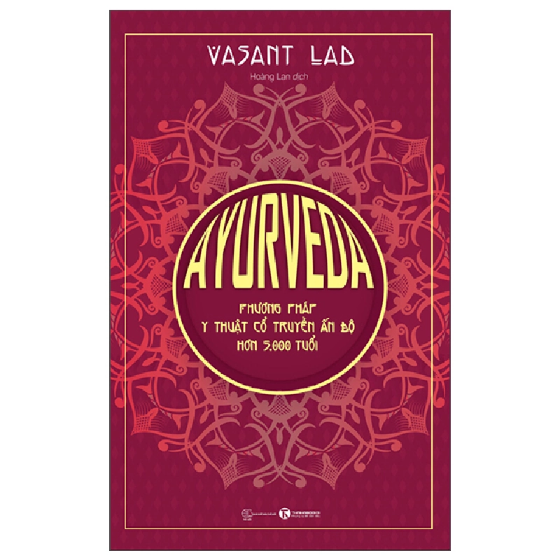 Y BOOK - Ayurveda - Phương pháp y thuật cổ truyền Ấn Độ hơn 5000 tuổi - Vasant Lad 2022 New 100% YB - Sách hay nên đọc. 269889