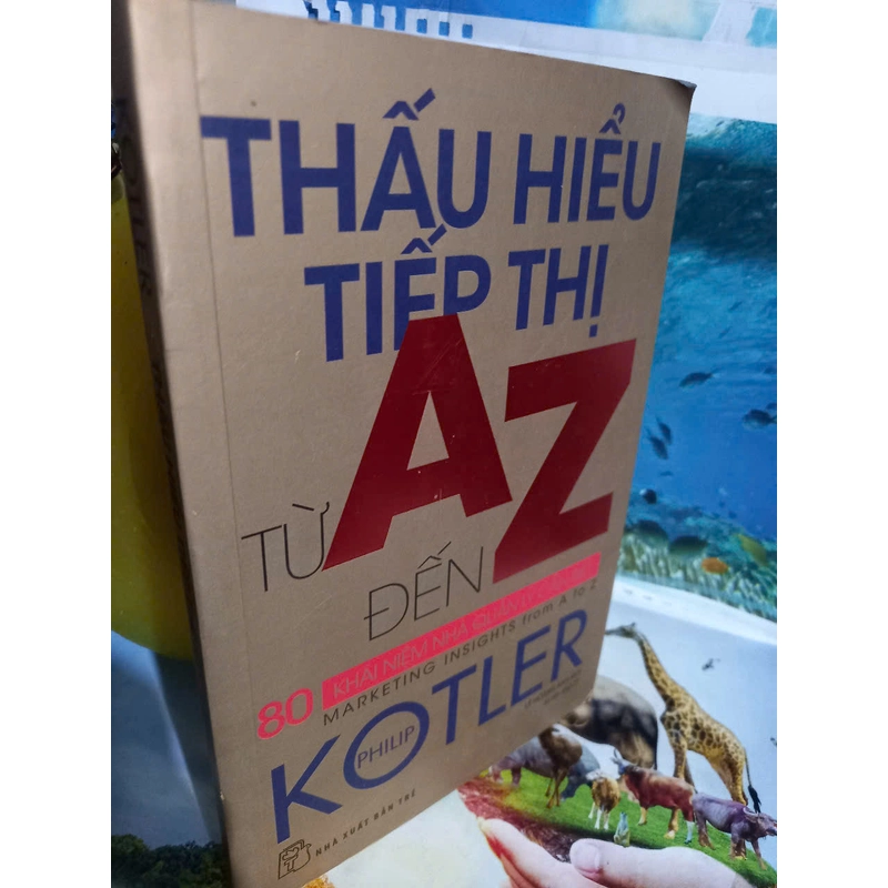 thấu hiểu tiếp thị từ A đến Z 497985