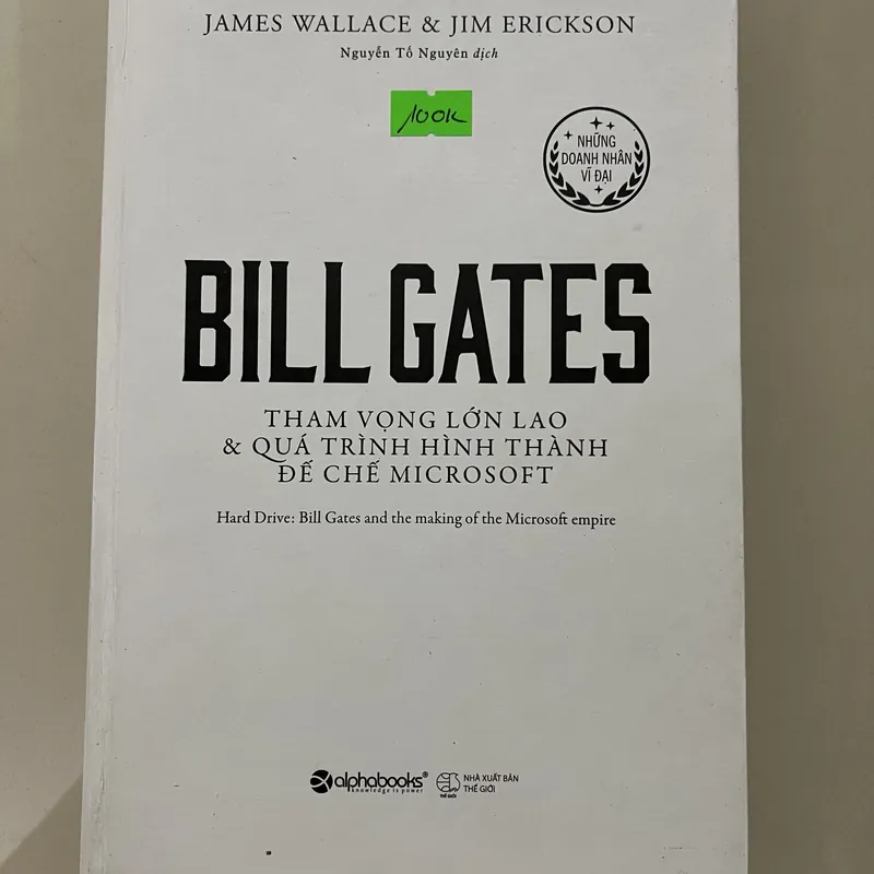 Bill gates Tham Vọng Lớn lao & quá trình hình thành đế chế Microsoft 573442