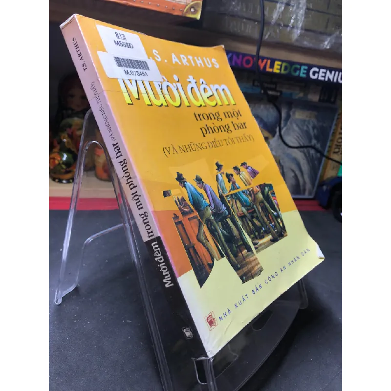 Mười đêm trong một phòng bar và những điều tôi thấy 2007 mới 70% ố bẩn nhẹ T S Arthus HPB0906 SÁCH VĂN HỌC Blogmeo21025 581522