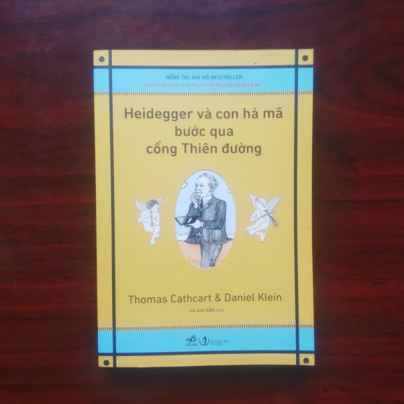 [Sách Triết Học] Heidegger Và Con Hà Mã Bước Qua Cổng Thiên Đường (Thomas Cathcart) 971737