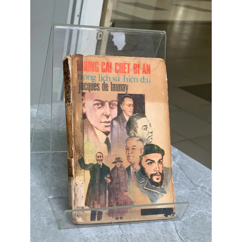 NHỮNG CÁI CHẾT BÍ ẨN TRONG LỊCH SỬ HIỆN ĐẠI - GIANG TÂN (NGƯỜI DỊCH) 931080