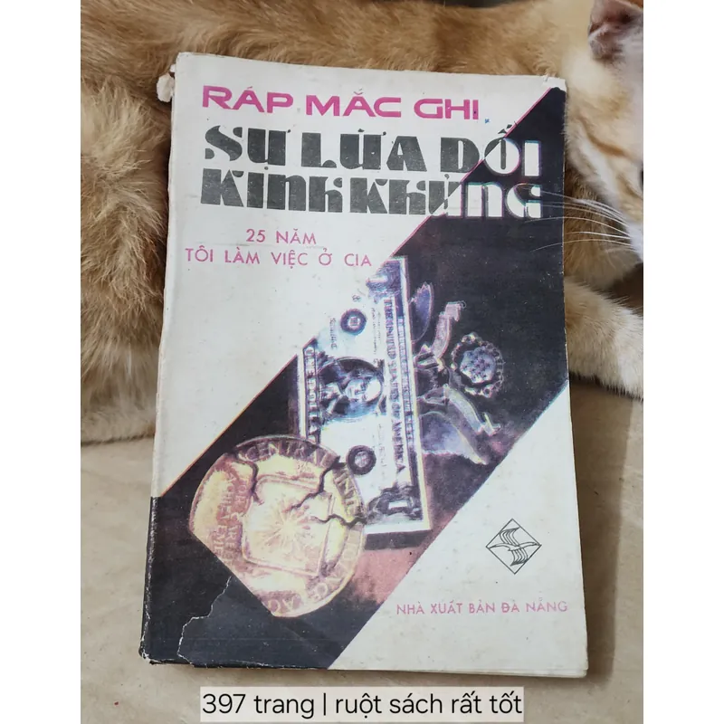 SỰ LỪA DỐI KINH KHỦNG - 25 NĂM TÔI LÀM VIỆC Ở CIA 702956