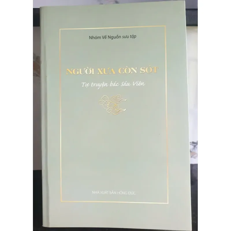 Người Xưa Còn Xót - tự truyện bác Sáu Viên 693384