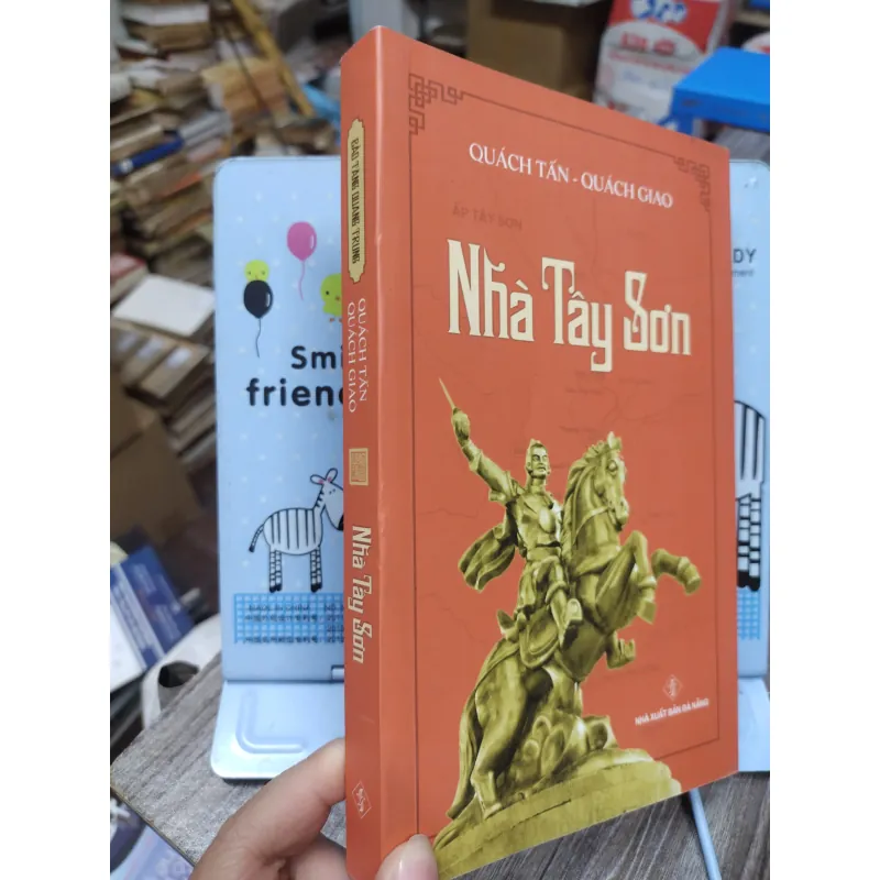 Sách: Nhà Tây Sơn - TG: Quách Tấn, Quách Giao (A1) 733409