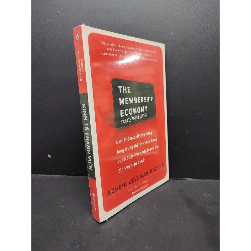 Kinh Tế Thành Viên mới 100% HCM1406 Robbie Kellman Baxter SÁCH KINH TẾ - TÀI CHÍNH - CHỨNG KHOÁN 915471