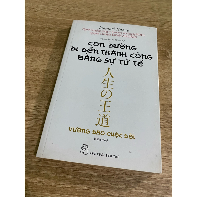 Con đường đi đến thành công bằng sự tử tế - Inamori Kazuo 276910