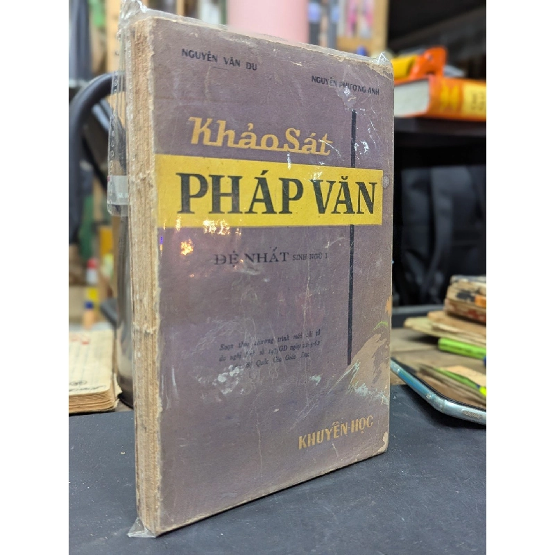 KHẢO SÁT PHÁP VĂN ĐỆ NHẤT - NGUYỄN VĂN DU 400180