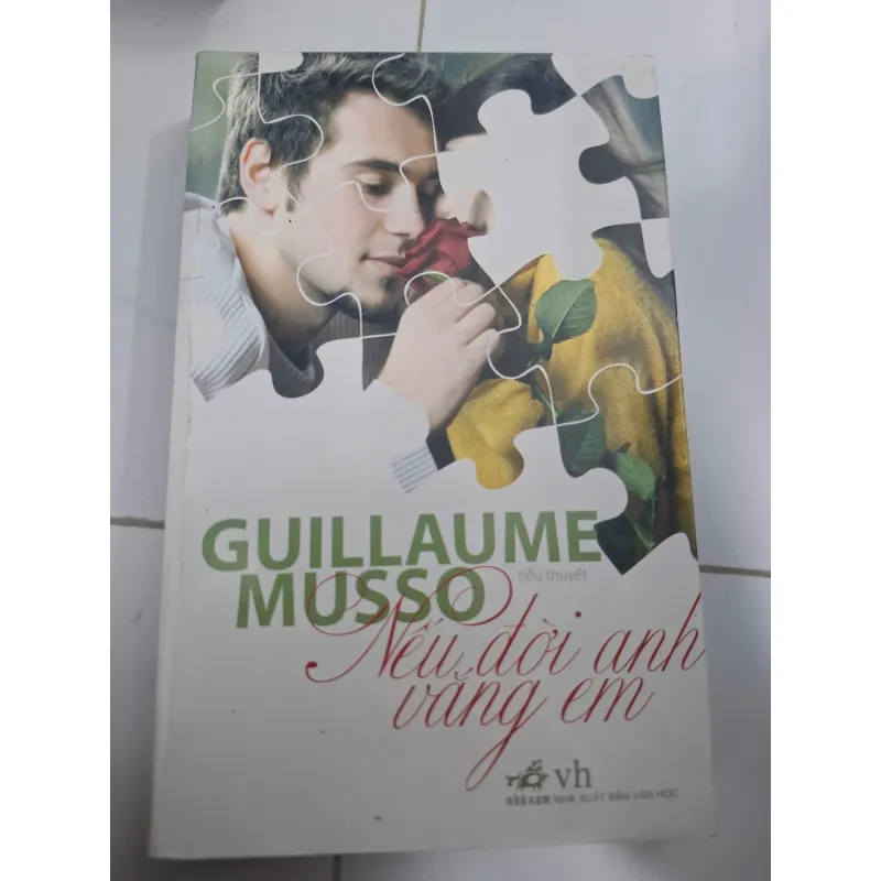 Nếu đời anh vắng em - Guillaume Musso - Tiểu thuyết lãng mạn / Ly kỳ 606892