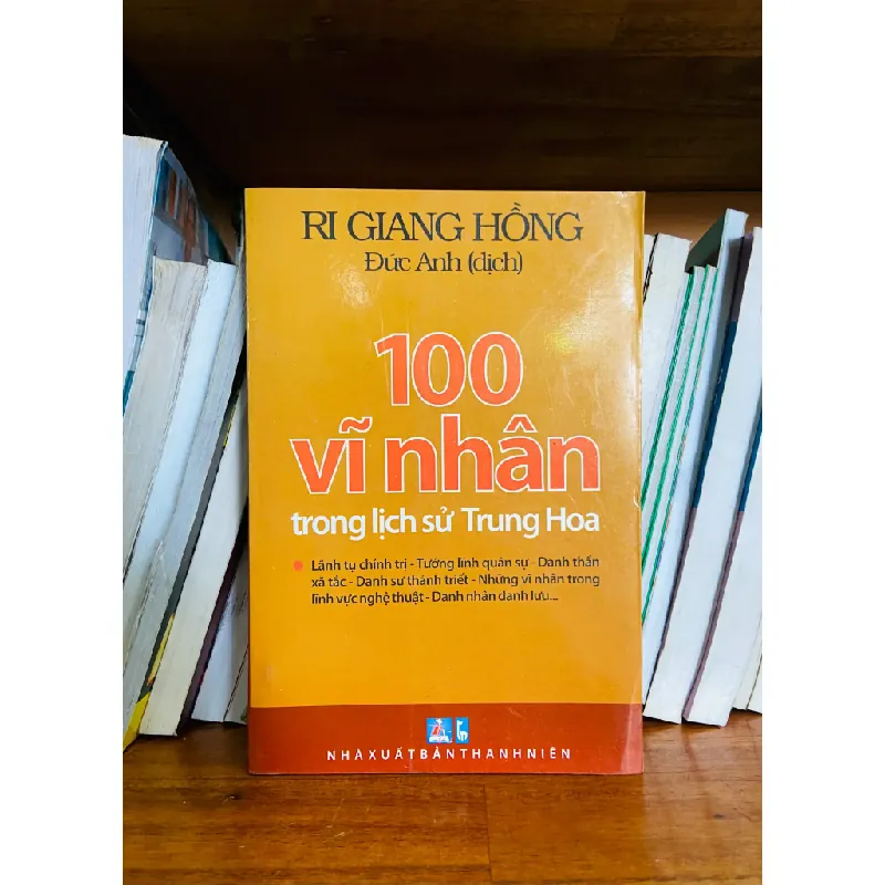 100 Vĩ nhân trong lịch sử Trung Hoa - Ri Giang Hồng 553683