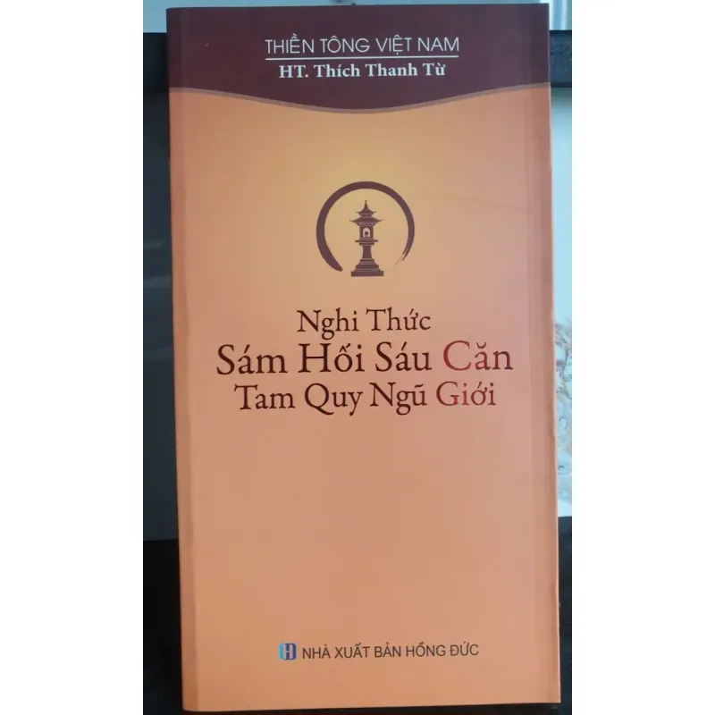 Sách Nghi Thức Sám Hối Sáu Căn Tam Quy Ngũ Giới Thích Thanh Từ 674764