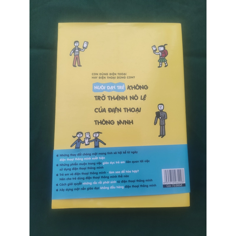 Nuôi dạy trẻ không trở thành nô lệ của điện thoại thông minh (Sách mới) 317285