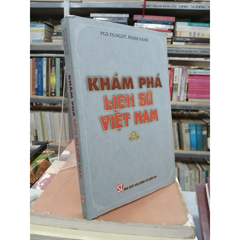 KHÁM PHÁ LỊCH SỬ VIỆT NAM - PHẠM XANH 719733