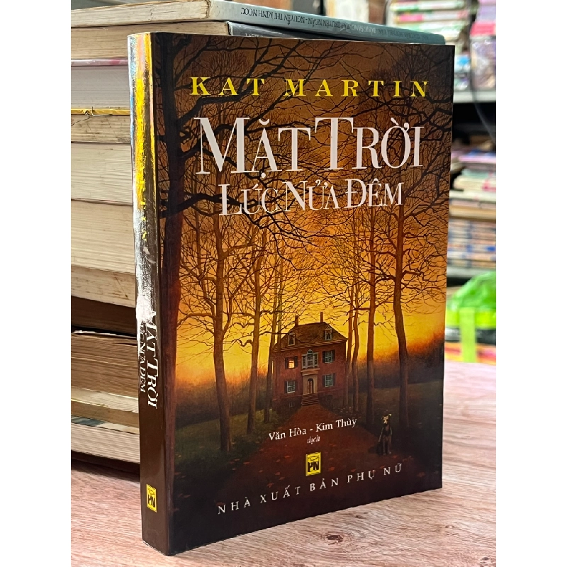 Mặt trời lúc nửa đêm - Kat Martin 470071