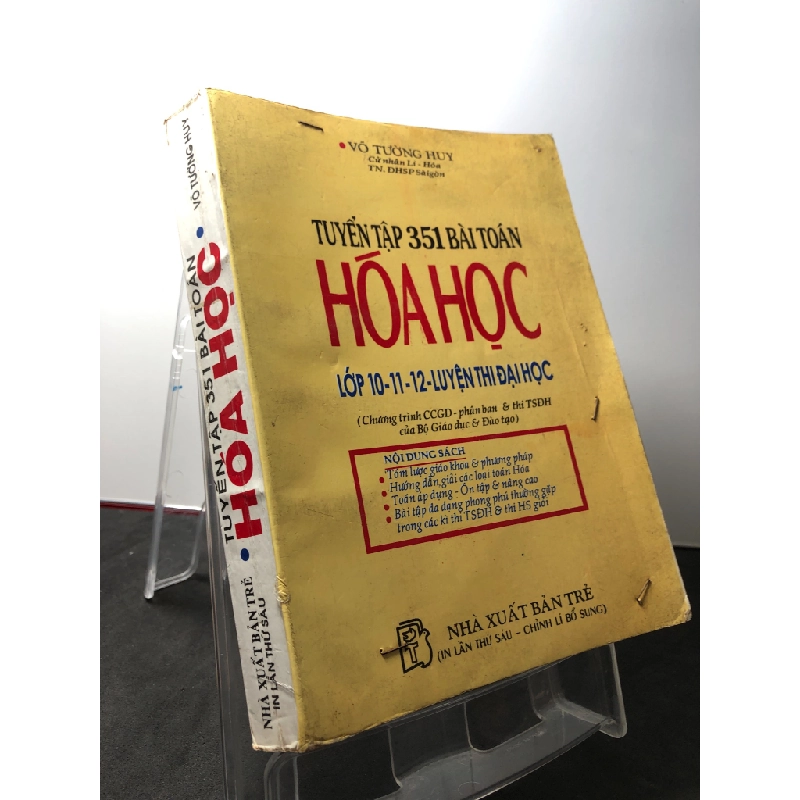 Tuyển tập 351 bài toán hoá học lớp 10 11 12 luyện thi đại học 1999 mới 70% ố vàng Võ Tường Huy HPB3108 GIÁO TRÌNH, CHUYÊN MÔN 451068