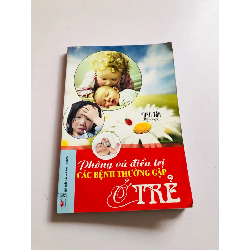 PHÒNG VÀ ĐIỀU TRỊ CÁC BỆNH THƯỜNG GẶP Ở TRẺ  523722