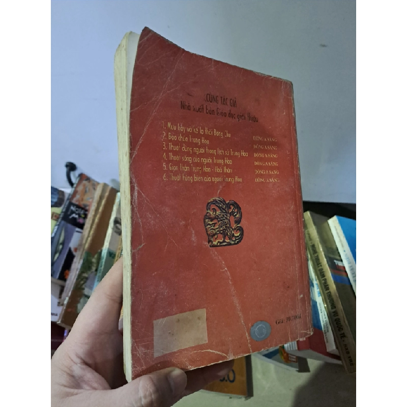 Thuật dùng người trong lịch sử trung hoa Đông A Sáng mới 80% ố, gảy bìa 2007 HCM0308 LỊCH SỬ - CHÍNH TRỊ - TRIẾT HỌC 523871