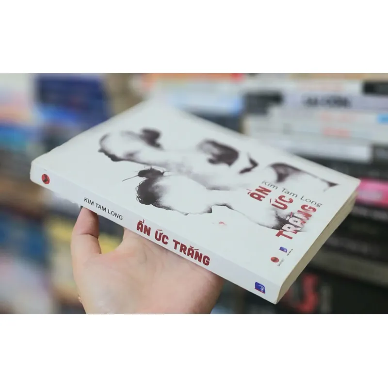 Tiểu thuyết ẨN ỨC TRẮNG - Kim Tam Long 739470