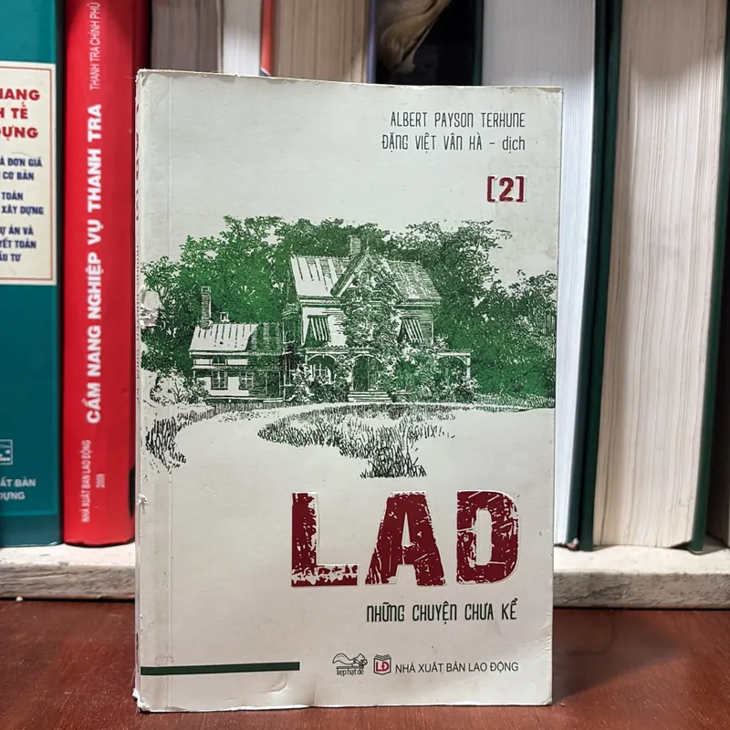 II Sách Kẹp Hạt Dẻ: LAD _ Những Chuyện Chưa Kể (Tập 2) - ALBERT PAYSON TERHUNE - 2020 722485