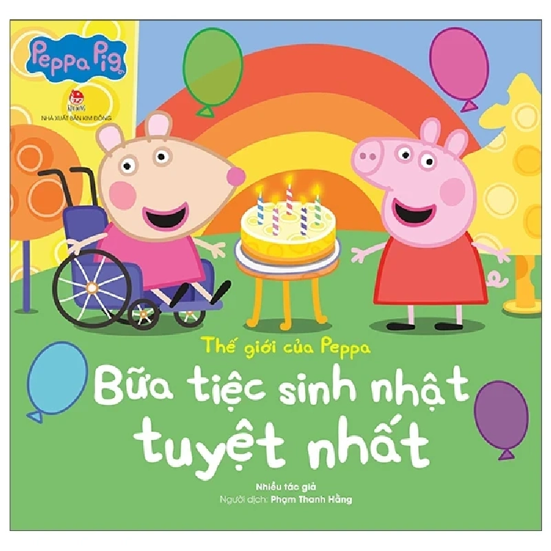 Thế Giới Của Peppa - Bữa Tiệc Sinh Nhật Tuyệt Nhất - Nhiều Tác Giả (Mới 100%) Truyện thiếu nhi, NXB Kim Đồng - SÁCH ĐẠI HỌC 487099