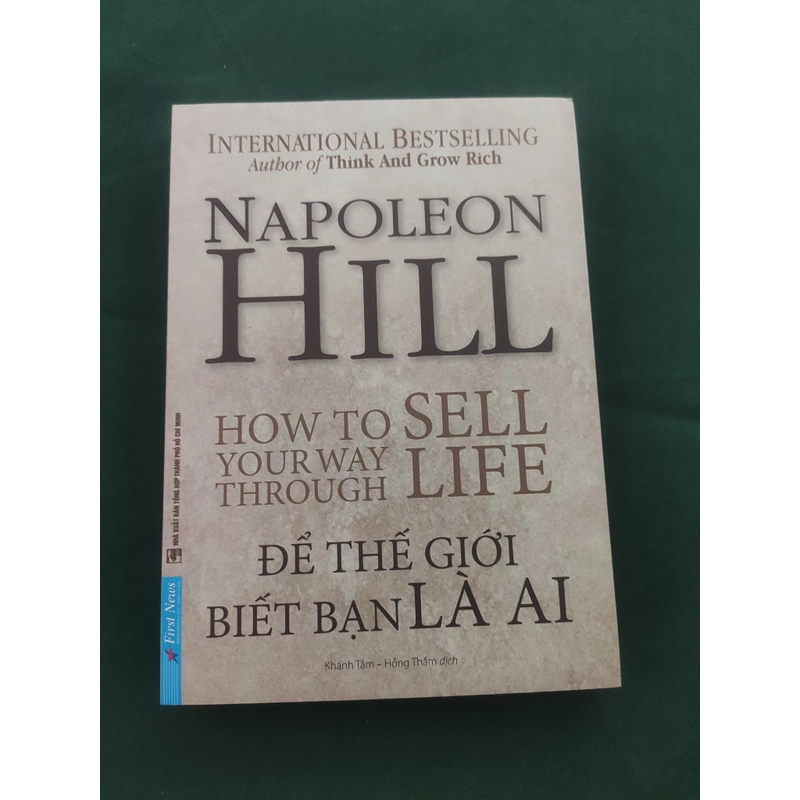 Napoleon Hill Để thế giới biết bạn là ai (Sách mới) 317452