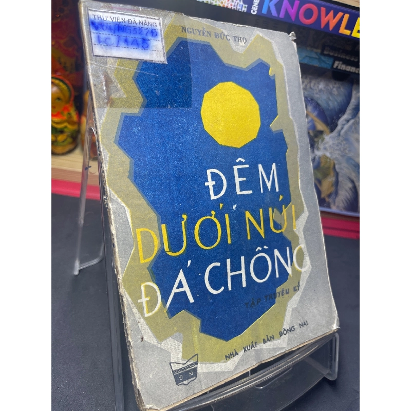 Đêm dưới núi đá chồng 1985 mới 50% ố vàng nặng Nguyễn Đức Thọ HPB0906 SÁCH VĂN HỌC 915223